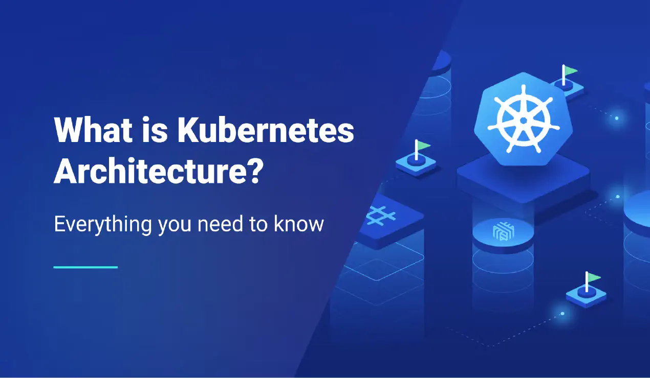 Kubernetes Architecture Uncovered: Master Node, Node Pool, and Beyond